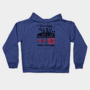 I Survived the NYC Earthquake April 5th 2024 Kids Hoodie